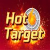 Hot Target